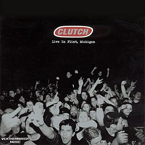 Live in Flint, Michigan - Clutch